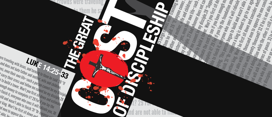 The cost of discipleship are you willing to pay the fare luke 14 25 The cost of discipleship are you willing to pay the fare luke 14 25